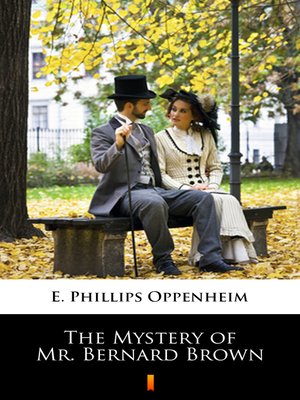 cover image of The Mystery of Mr. Bernard Brown